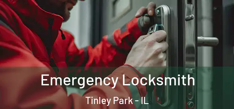Emergency Locksmith Tinley Park - IL