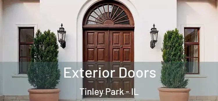 Exterior Doors Tinley Park - IL
