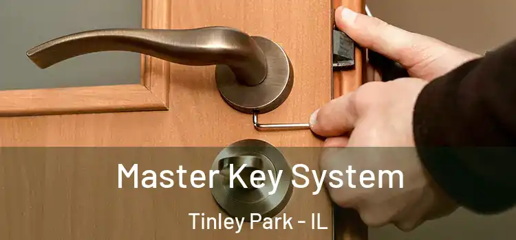 Master Key System Tinley Park - IL