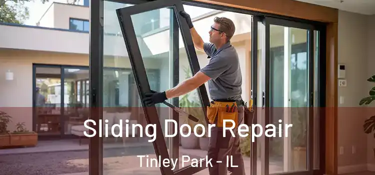 Sliding Door Repair Tinley Park - IL
